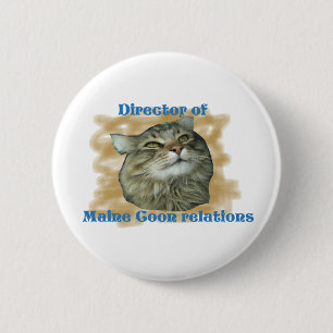 Director of Maine Coon relations 6 Cm Round Badge