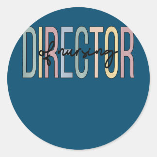 Director Of Nursing Boho Director Nurse  Classic Round Sticker
