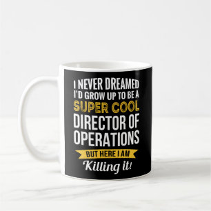 Director Of Operations Appreciation Coffee Mug