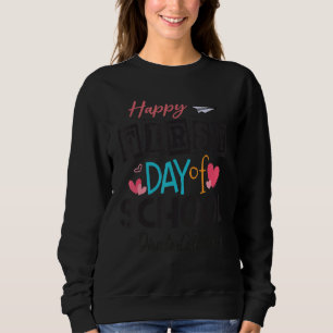 Director Of Therapy Happy First Day Of School Back Sweatshirt