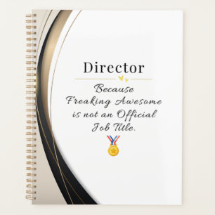 Director Planner – Freaking Awesome Job Title Gift