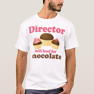 Director Will Lead for Chocolate T-Shirt