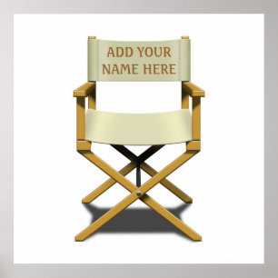 DIRECTOR'S CHAIR ARTWORK + your name Poster