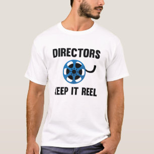Directors Keep It Reel T-Shirt