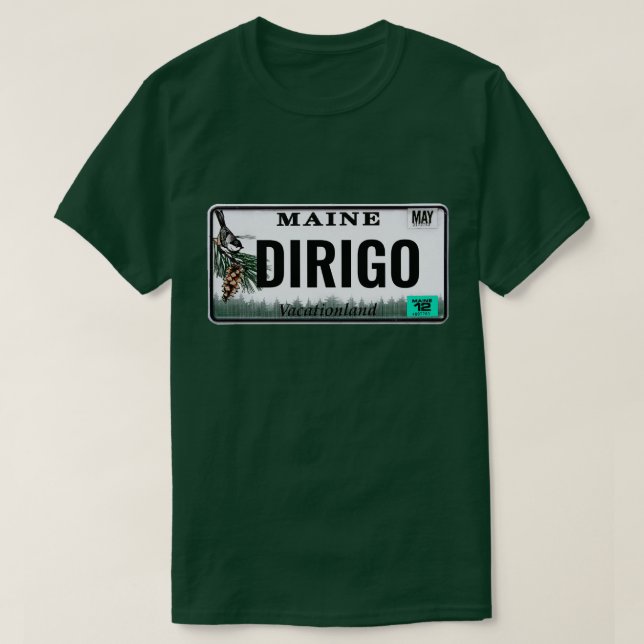 "Dirigo" Maine License Plate T-Shirt (Design Front)
