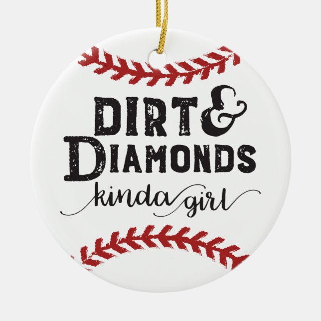 Dirt and Diamonds Kind Of Girl Softball Theme Ceramic Tree Decoration (Front)