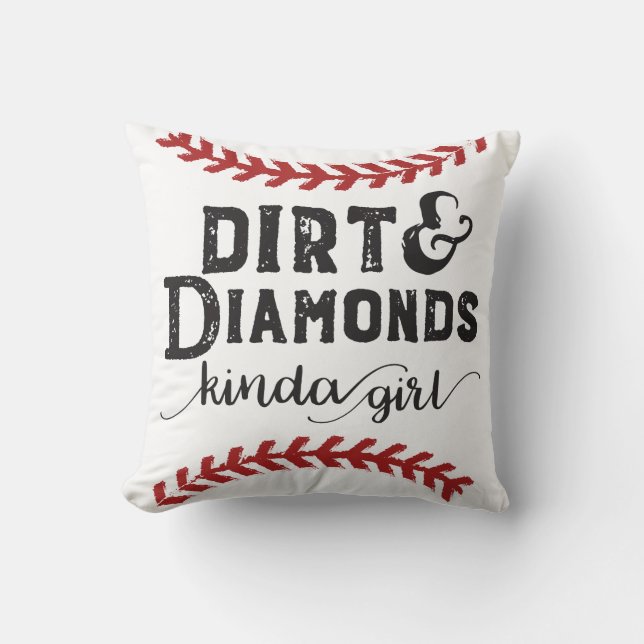 Dirt and Diamonds Kind Of Girl Softball Theme Cushion (Front)