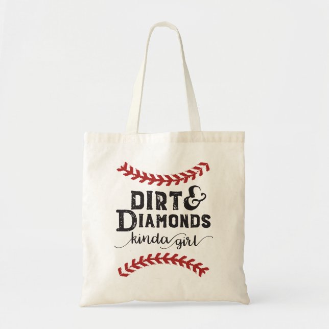 Dirt and Diamonds Kind Of Girl Softball Theme Tote Bag (Front)