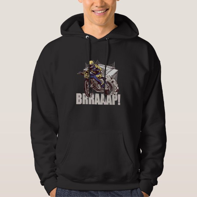 Dirt Bike Brraaap Motocross Outdoor For Men Women  Hoodie (Front)
