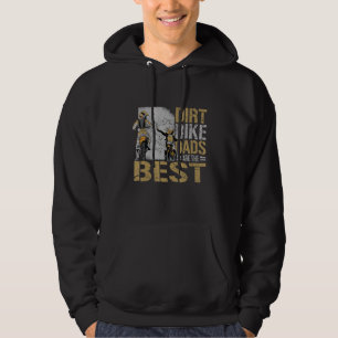 Dirt Bike Dads Are The Best Motocross Biker Enduro Hoodie