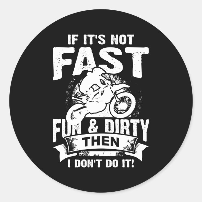 Dirt Bike Fast Fun Dirty Motocross Back Print Classic Round Sticker (Front)