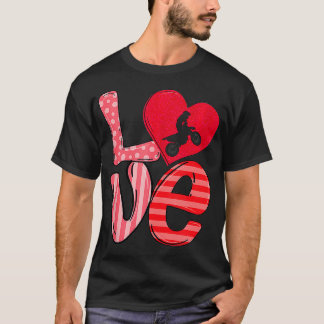 Dirt Bike Hearts Love Valentines Day Dirt Bike Lov T-Shirt