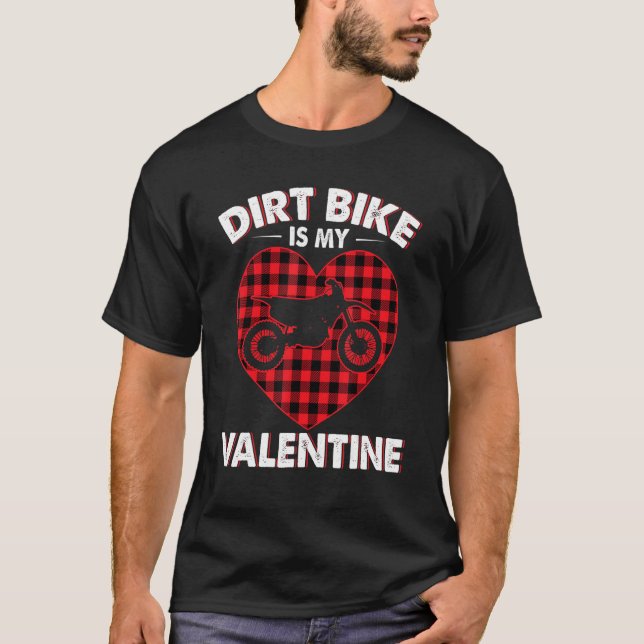 Dirt Bike Is My Valentine Dirt Bike Cute Heart  Bi T-Shirt (Front)