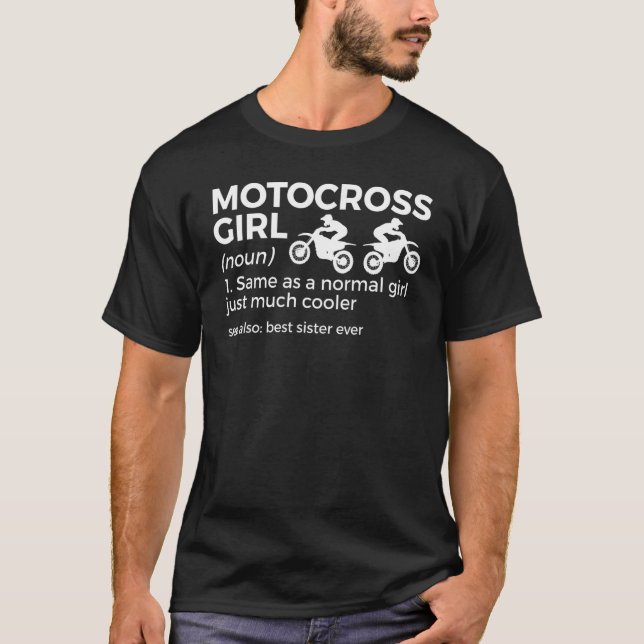 Dirt Bike Motocross Girl Definition Best Sister Ev T-Shirt (Front)