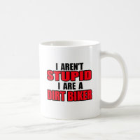 Dirt Bike Motocross Mug - Are A Dirt Biker