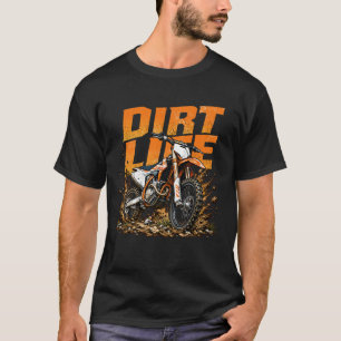 Dirt Bike Motocross Off Road Racing Life Rider Mot T-Shirt