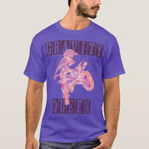 Dirt Bike Rider Gravity Check Motocross Queen T-Shirt