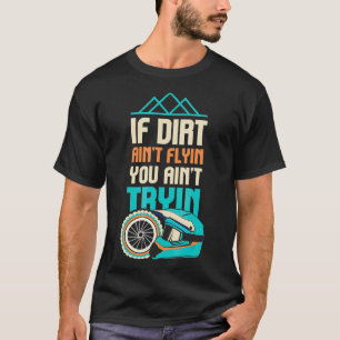 Dirt Bike Rider I Supercross I MX Motocross Ride T-Shirt