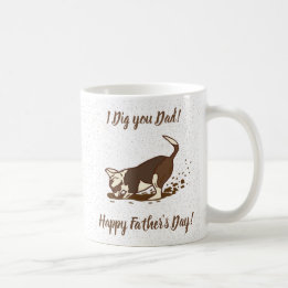 Dirt Digging Dogs - Happy Father's Day. Coffee Mug