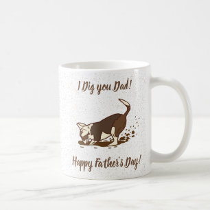 Dirt Digging Dogs - Happy Father's Day.   Coffee Mug