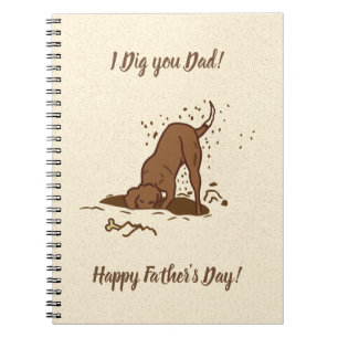 Dirt Digging Dogs - Happy Father's Day. Notebook