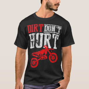 Dirt Dont Hurt Dirtbike Motocross Premium T-Shirt