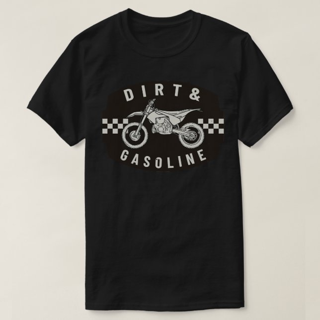 Dirt Gasoline Cross Bike Motorsport T-Shirt (Design Front)