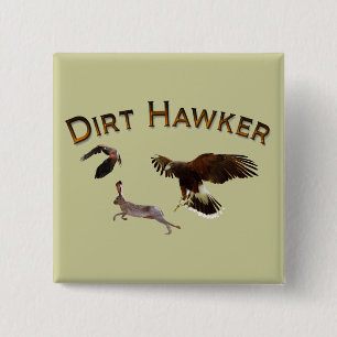 Dirt Hawker 15 Cm Square Badge
