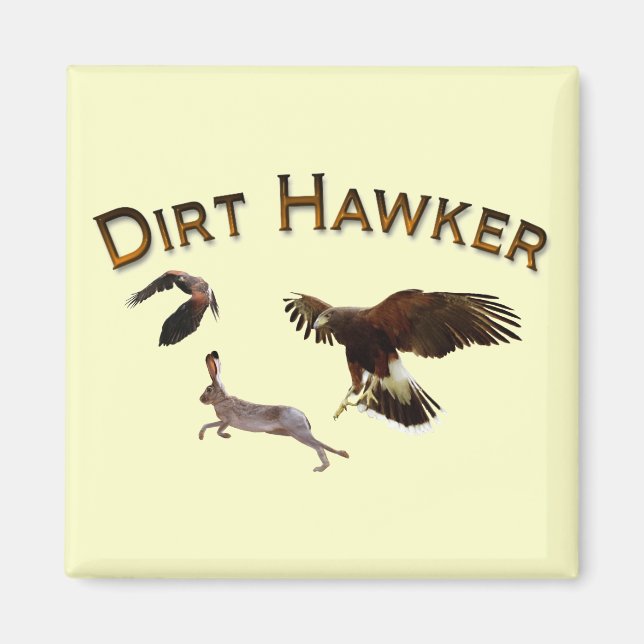 Dirt Hawker Magnet (Front)