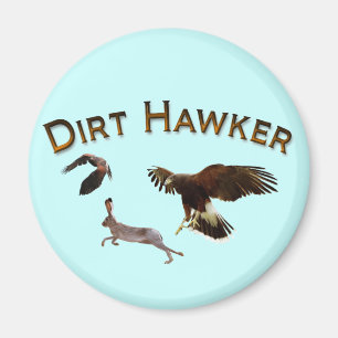 Dirt Hawker Magnet