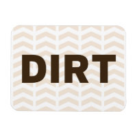 Dirt