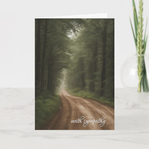 Dirt Path In Forest Sympathy Card