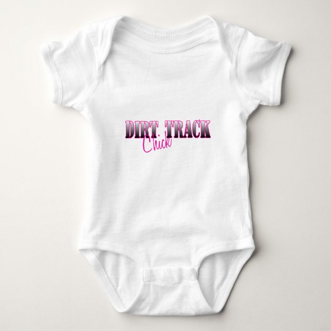 Dirt Track Chick Baby Bodysuit (Front)