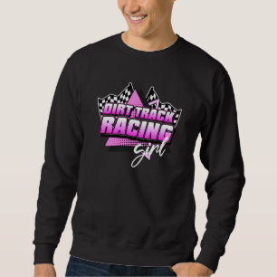 Dirt Track Racing Girl Stock Car Racing Chequered  Sweatshirt