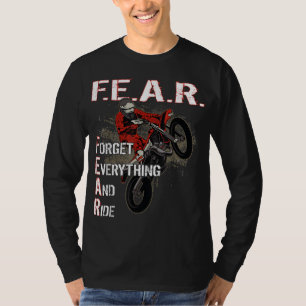 Dirtbike Motocross Forget everything and ride MX T-Shirt
