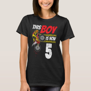 Dirtbike Motocross MX This Boy is Now 5 Birthday T-Shirt