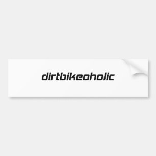 Dirtbikeoholic Bumper Sticker