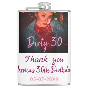 Dirty 30 Birthday add name pink add photo date Hip Flask