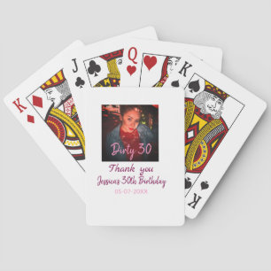 Dirty 30 Birthday add name pink add photo date Playing Cards