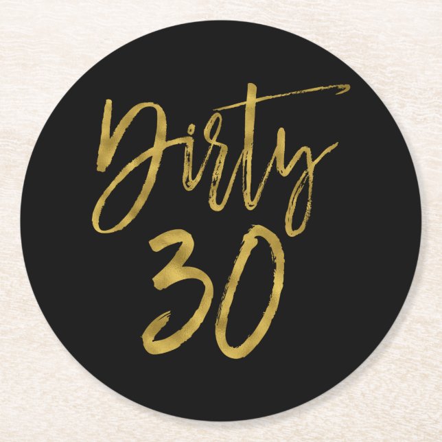 Dirty 30 Birthday Gold Foil and Black Coasters (Front)