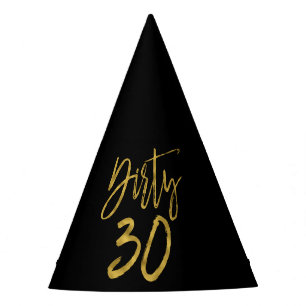 Dirty 30 Birthday Gold Foil and Black Party Hat