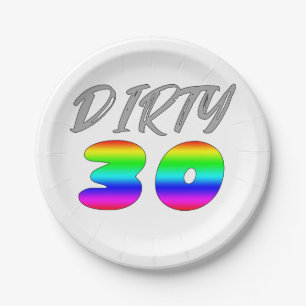Dirty 30  paper plate