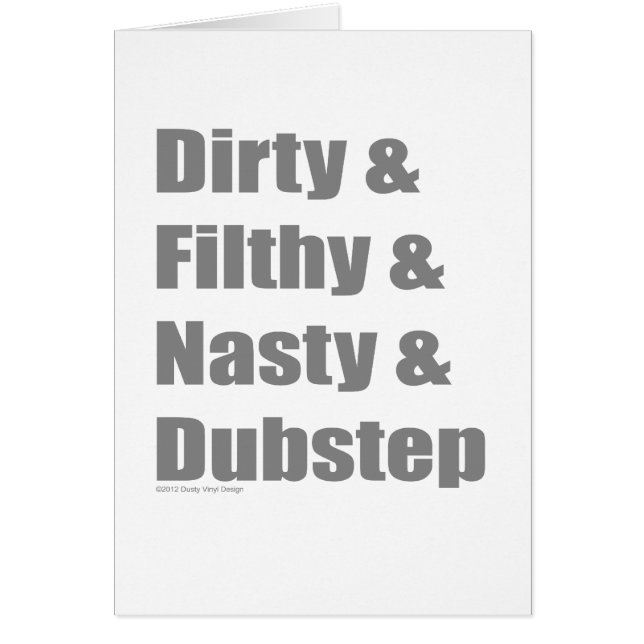 Dirty and Filthy and Grimey and Dubstep (Front)
