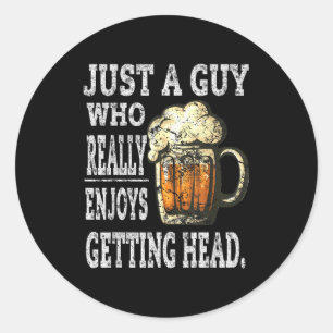 Dirty Beer Drinking T Shirts For Men Adult Humor G Classic Round Sticker