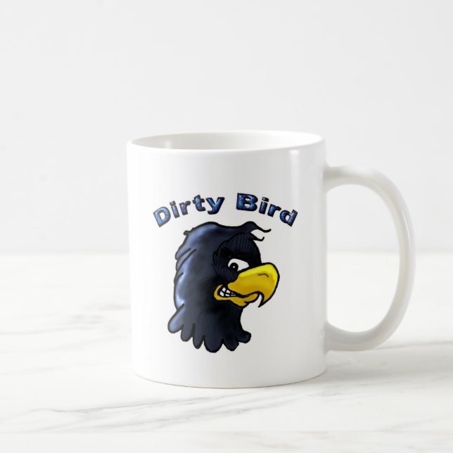 Dirty Bird Coffee Mug (Right)