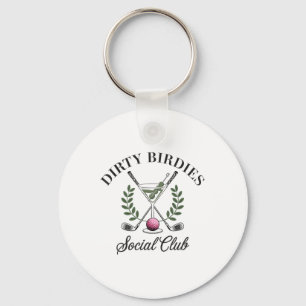 Dirty Birdies Social Club Golfing & Drinking F Key Ring