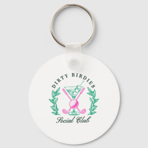 Dirty Birdies Social Club, Golfing & Drinking Key Ring