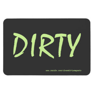 Dirty - Dark Grey w/website address 4x6 Magnet