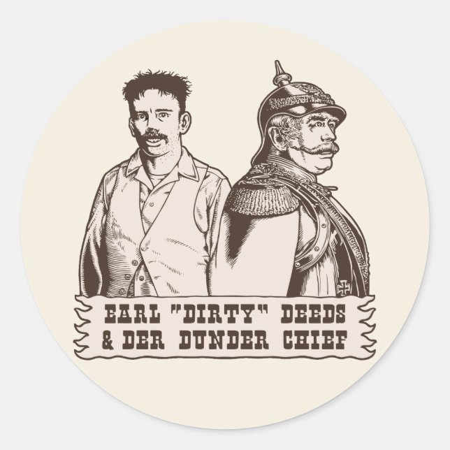 Dirty Deeds & Der Dunder Chief Classic Round Sticker (Front)