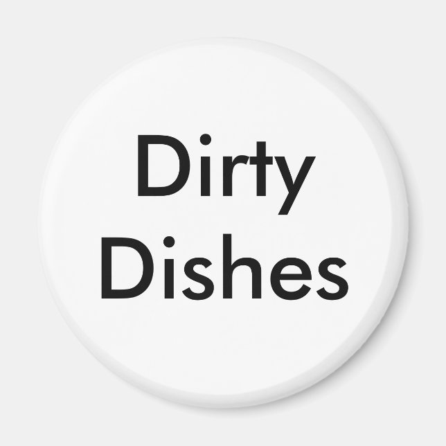 Dirty Dishes Magnet (Front)